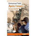 APRES L'EMPIRE. ESSAI SUR LA DECOMPOSITION DU SYSTEME AMERICAIN, Todd Emmanuel