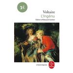 L'INGENU. SUIVI DE LA BASTILLE. ÉPITRE A URANIE. ENTRETIENS D'UN SAUVAGE ET D'UN BACHELIER. RELATION DE LA MORT DU CHEVALIER DE LA BARRE. ET D'EXTRAITS DE LA CORRESPONDANCE, 1762-1767, Voltaire