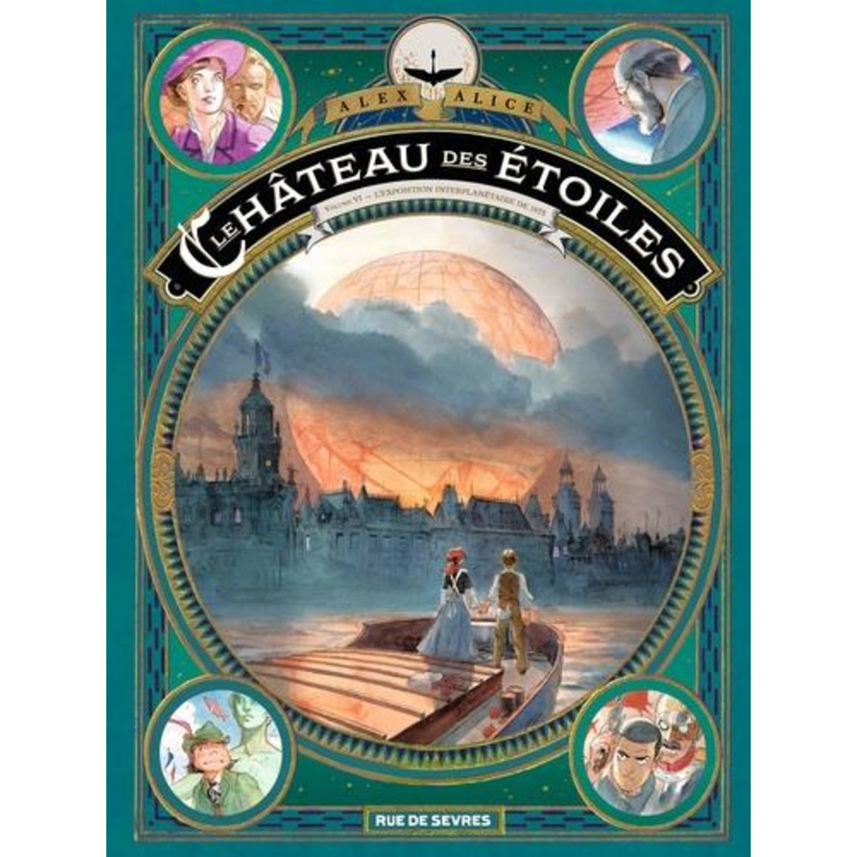 LE CHATEAU DES ETOILES TOME 6 : L'EXPOSITION INTERPLANETAIRE DE 1875, Alice Alex