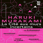 LA CITE AUX MURS INCERTAINS, Murakami Haruki