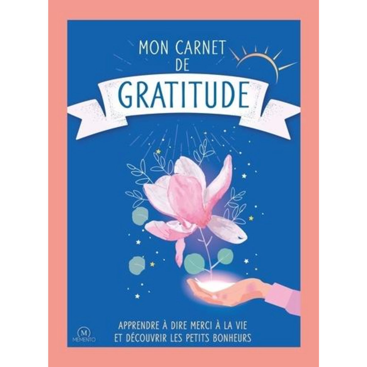 MON JOURNAL DE GRATITUDE, Memento