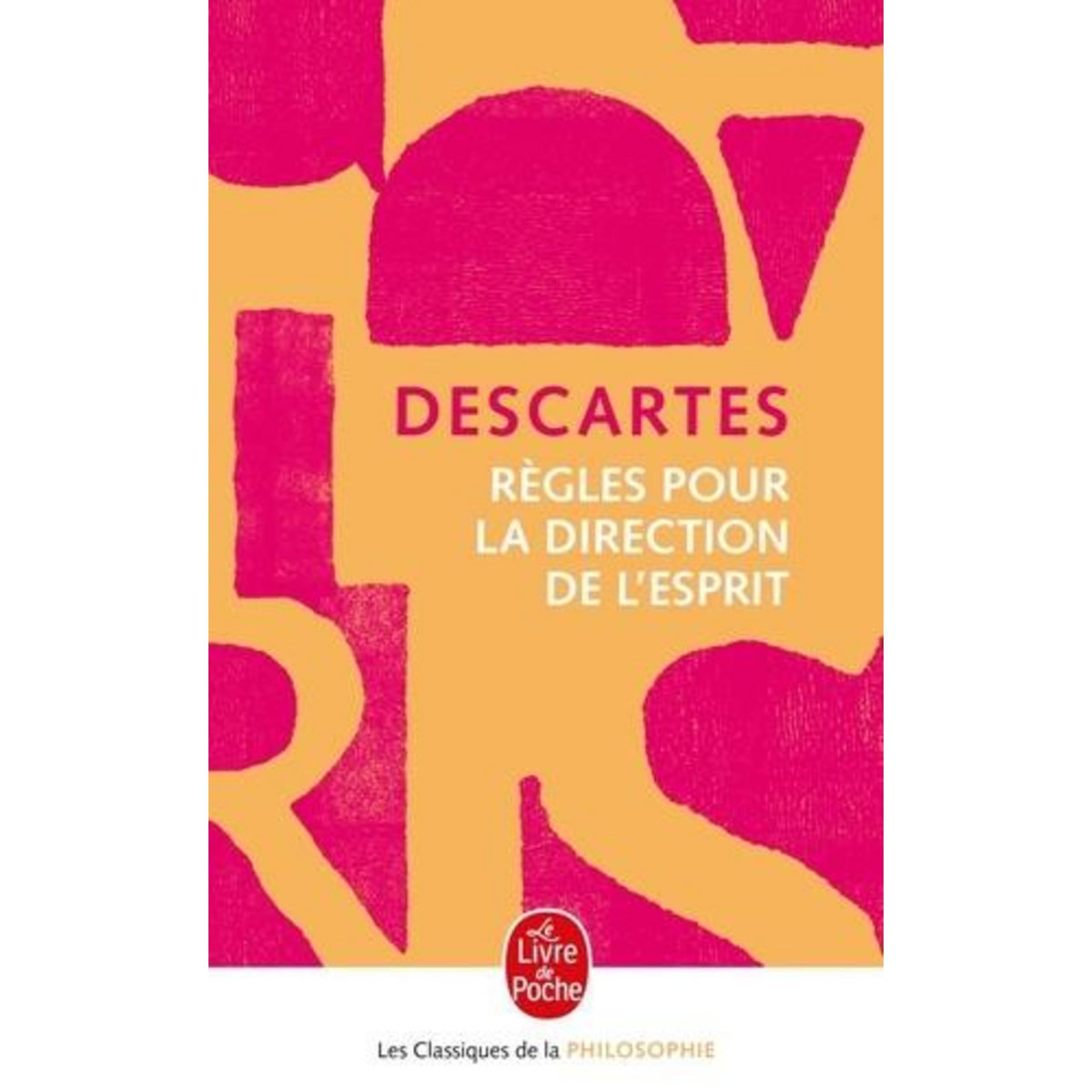 REGLES POUR LA DIRECTION DE L'ESPRIT, Descartes René