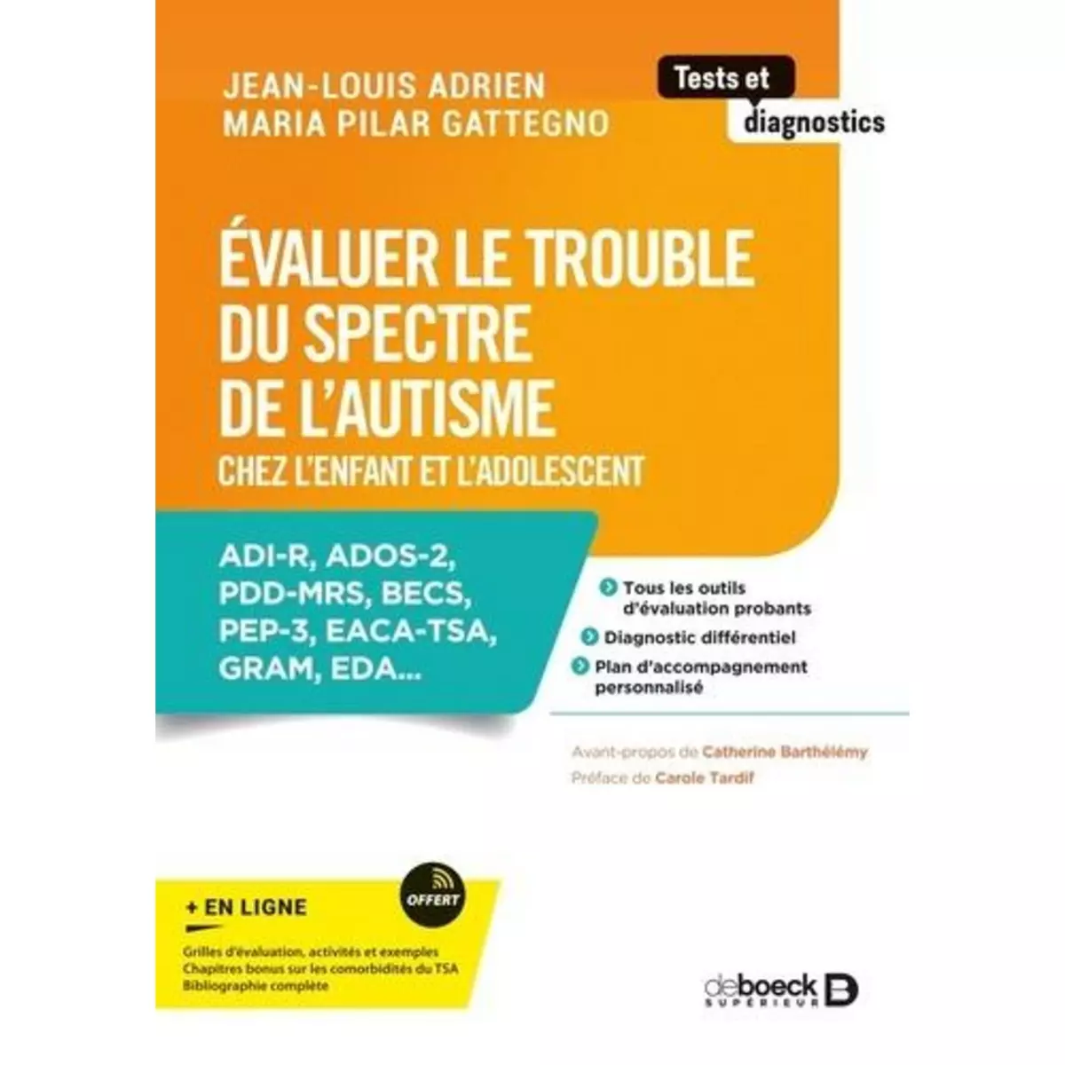  EVALUER LE TROUBLE DU SPECTRE DE L'AUTISME CHEZ L'ENFANT ET L'ADOLESCENT, Adrien Jean-Louis