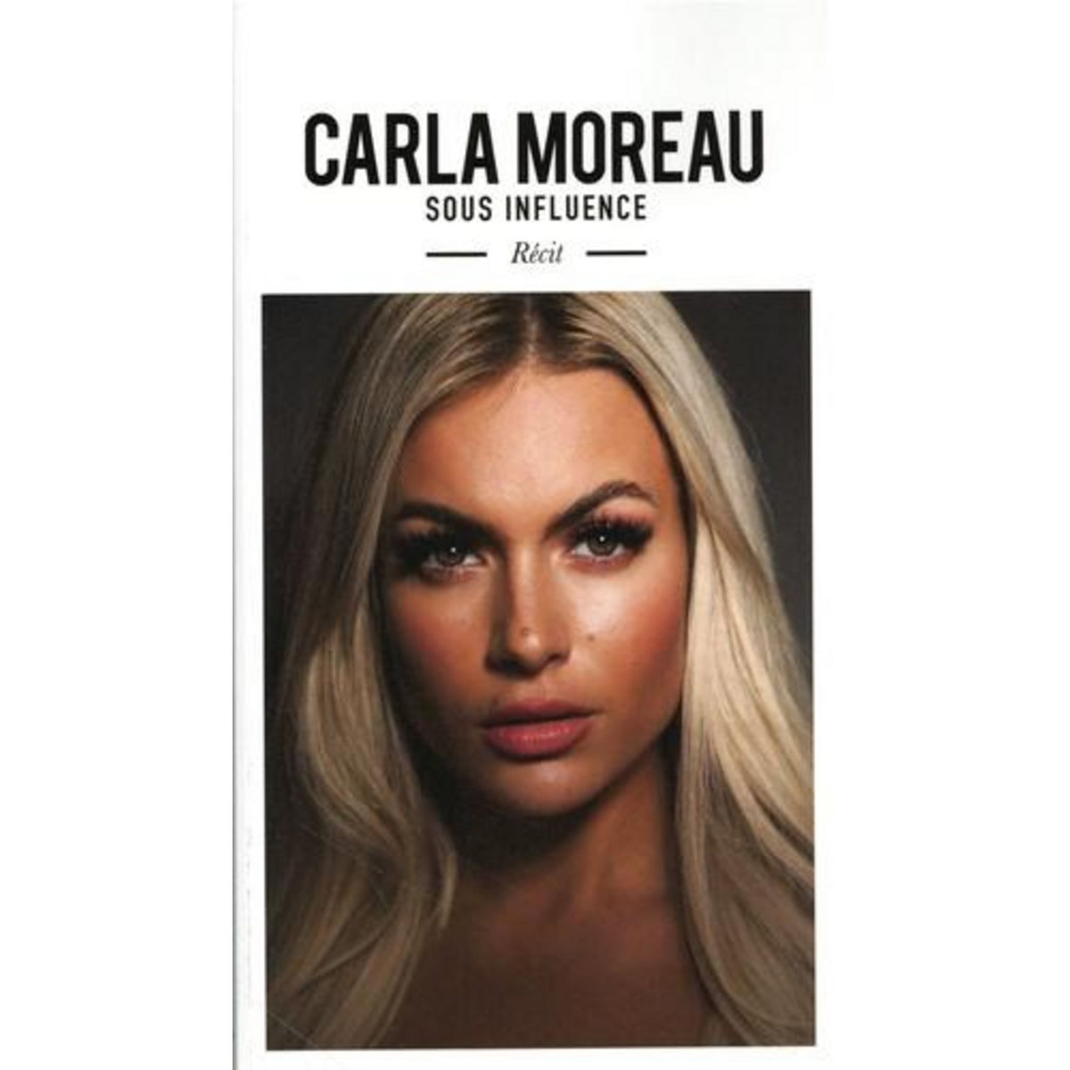 SOUS INFLUENCE, Moreau Carla