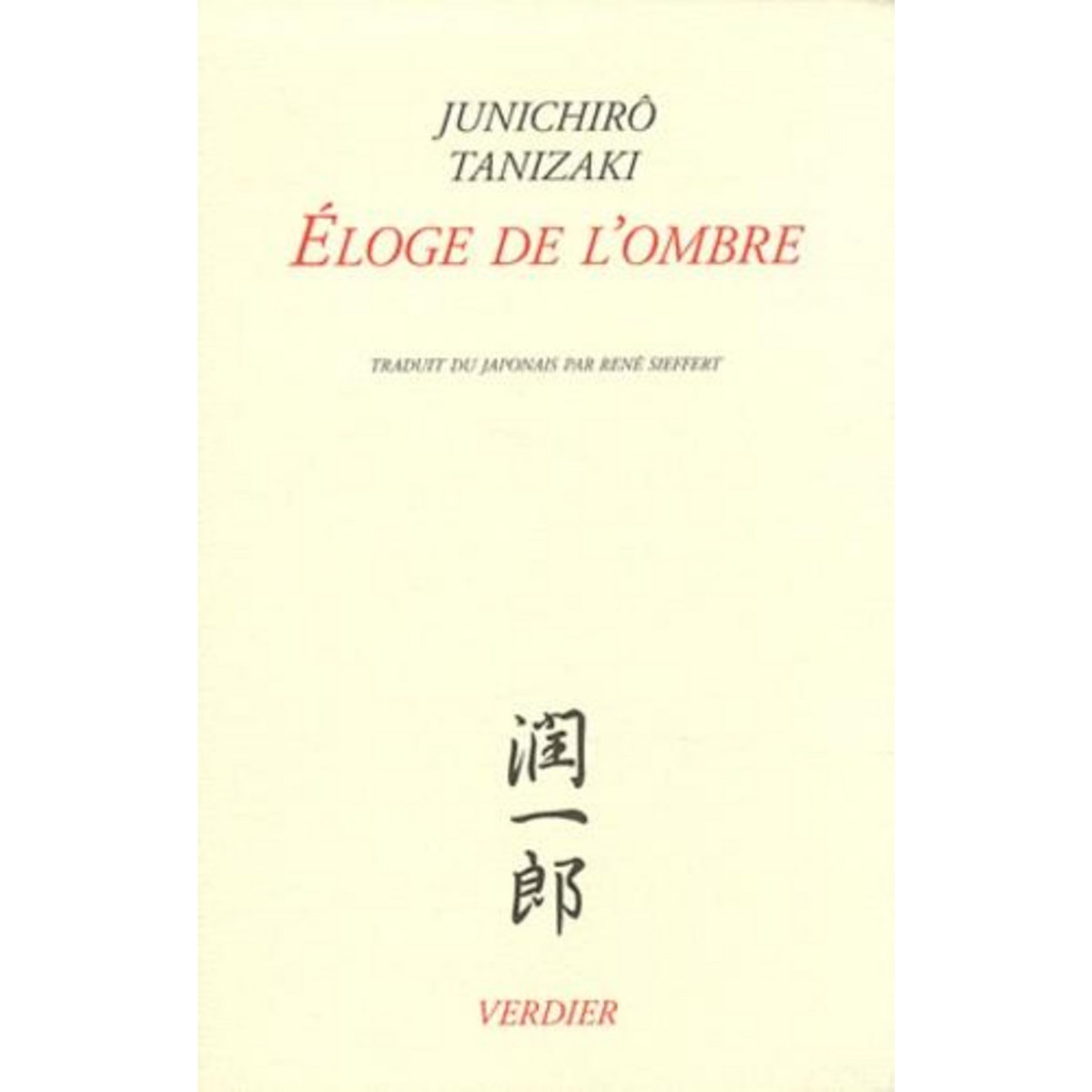 ELOGE DE L'OMBRE, Tanizaki Jun'ichiro