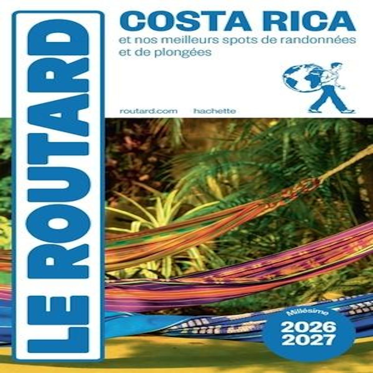COSTA RICA. EDITION 2026-2027, Le Routard