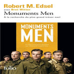 MONUMENTS MEN. ROSE VALLAND ET LE COMMANDO D'EXPERTS A LA RECHERCHE DU PLUS GRAND TRESOR NAZI, Edsel Robert