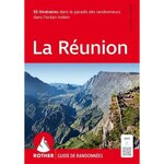 LA REUNION. 55 RANDONNEES SELECTIONNEES, 8E EDITION, Iwersen Walter