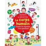 LE CORPS HUMAIN. TOUTES LES REPONSES A TES QUESTIONS, Gonzalez Marifé