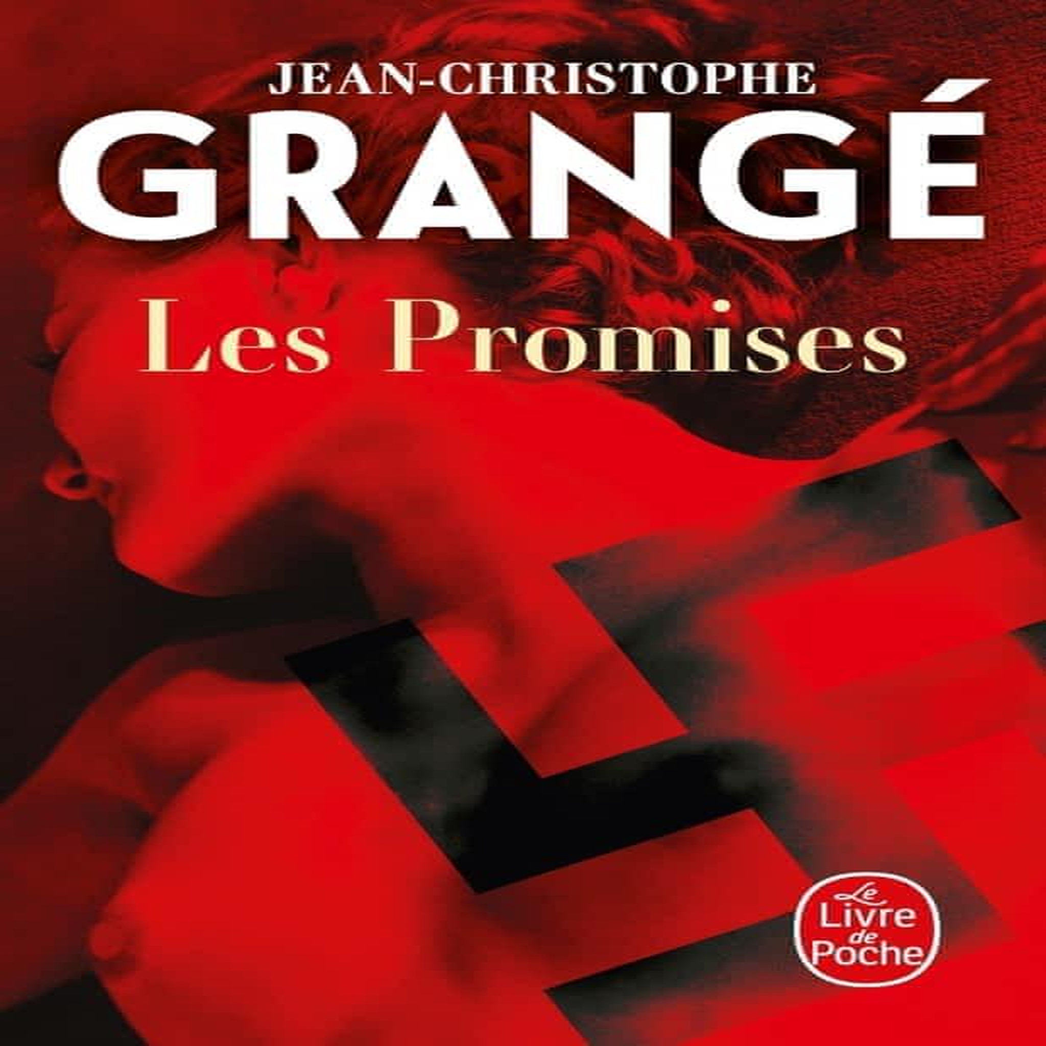 LES PROMISES, Grangé Jean-Christophe