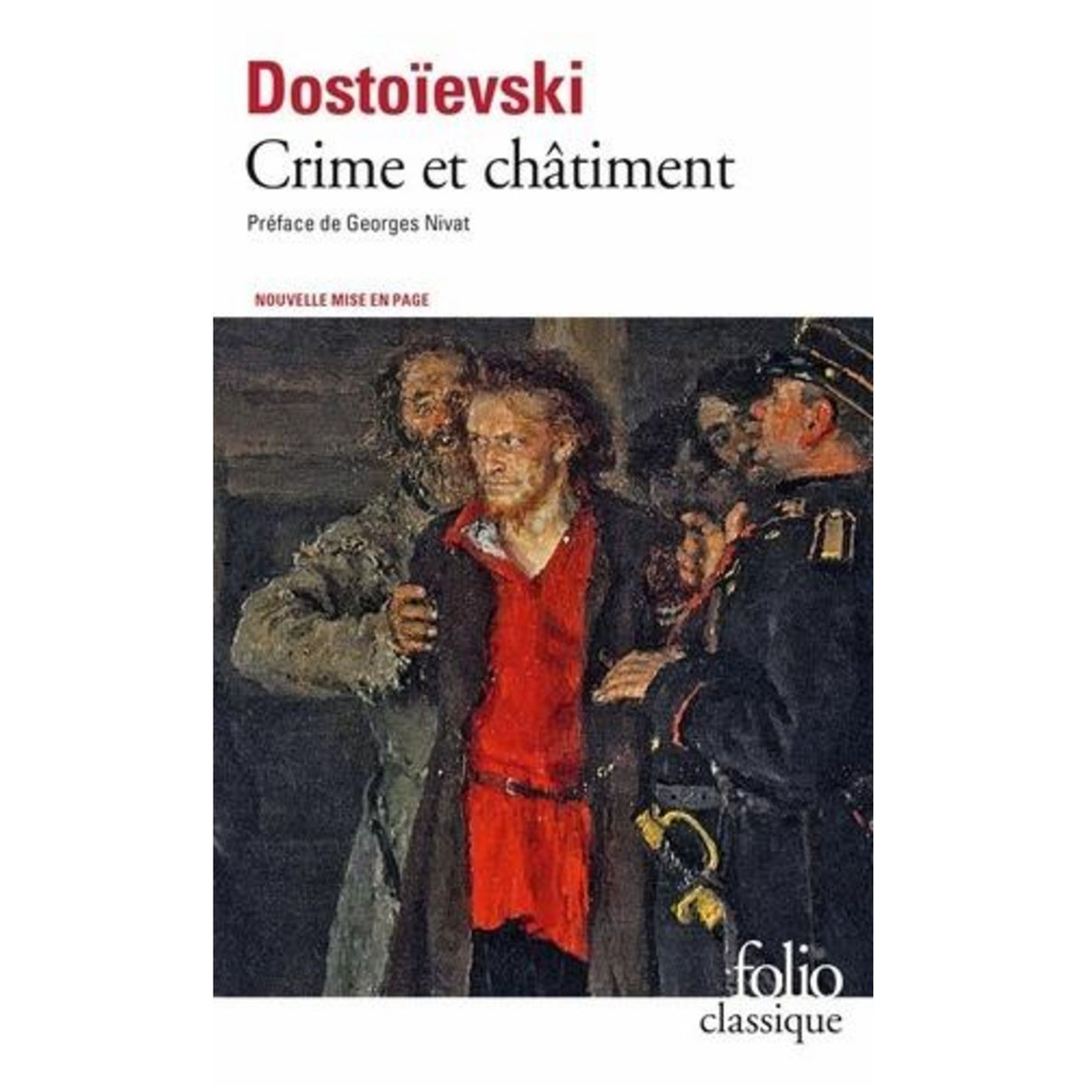 CRIME ET CHATIMENT. SUIVI DU JOURNAL DE RASKOLNIKOV, Dostoïevski Fédor Mikhaïlovitch
