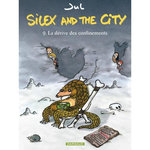 SILEX AND THE CITY TOME 9 : LA DERIVE DES CONFINEMENTS, Jul
