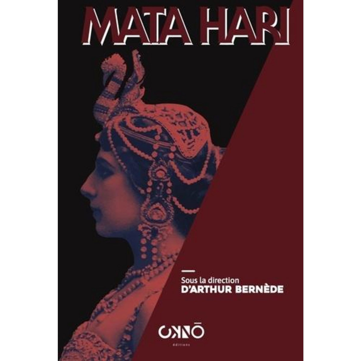 MATA HARI, Bernède Arthur