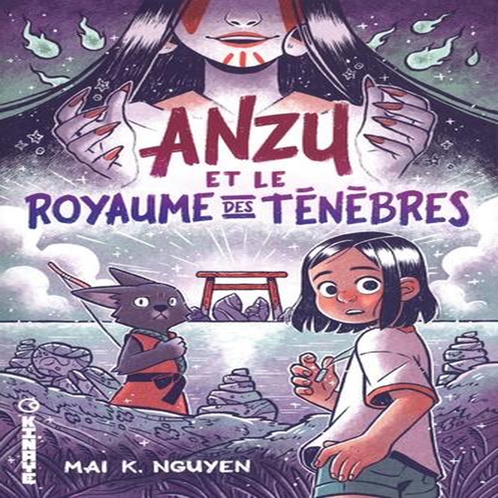 ANZU TOME 1 : ANZU ET LE ROYAUME DES TENEBRES, Nguyen Mai K.