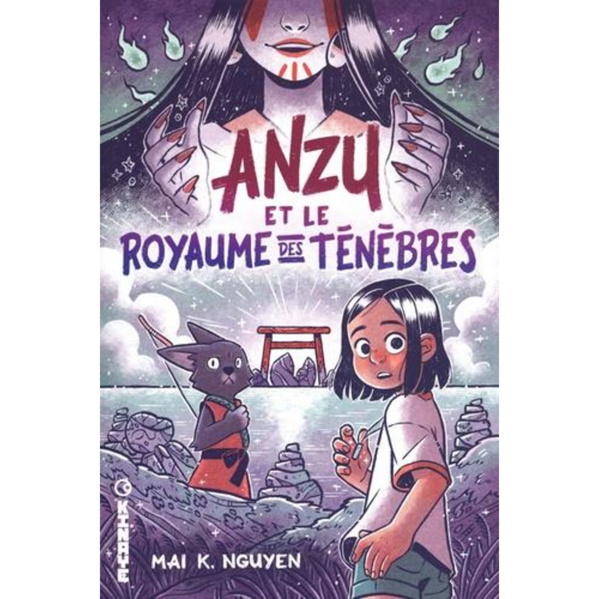 ANZU TOME 1 : ANZU ET LE ROYAUME DES TENEBRES, Nguyen Mai K.