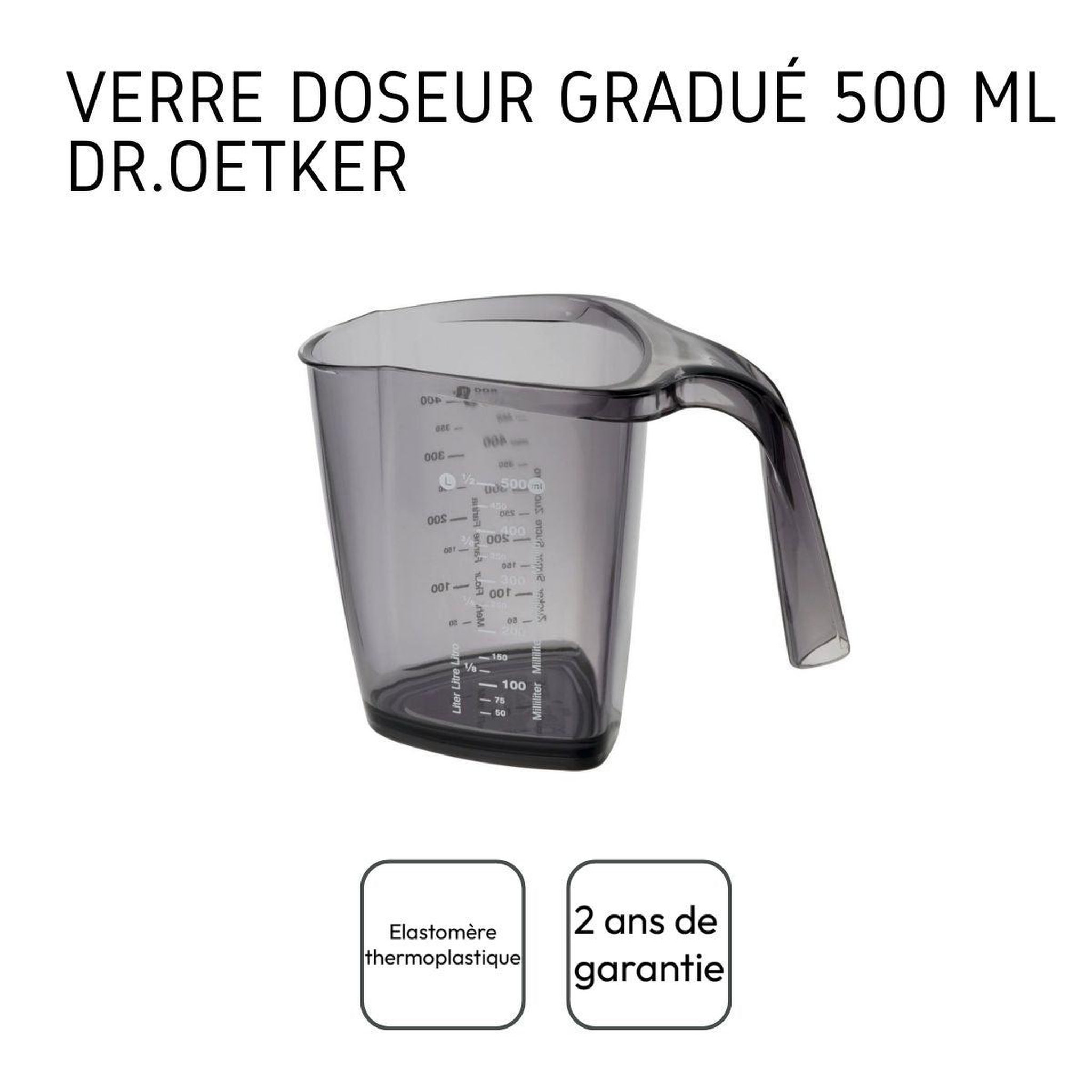 Voir la diapositive 4 : DR.OETKER Verre doseur gradué en plastique de 500 ml dr.oetker