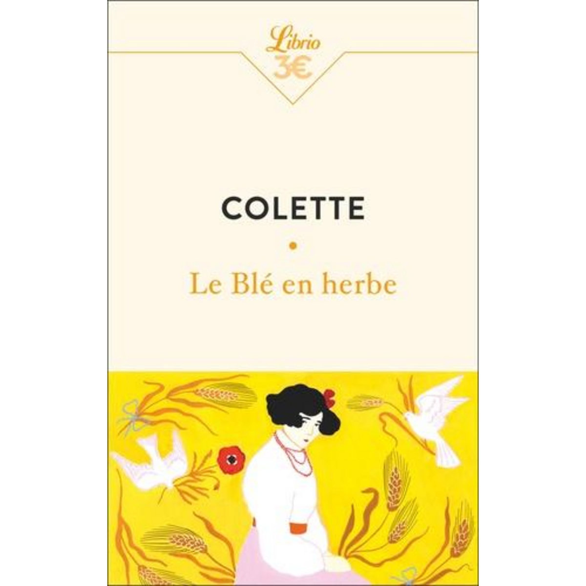 LE BLE EN HERBE, Colette