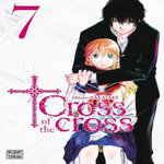 CROSS OF THE CROSS TOME 7 , Nakatake Shiryu