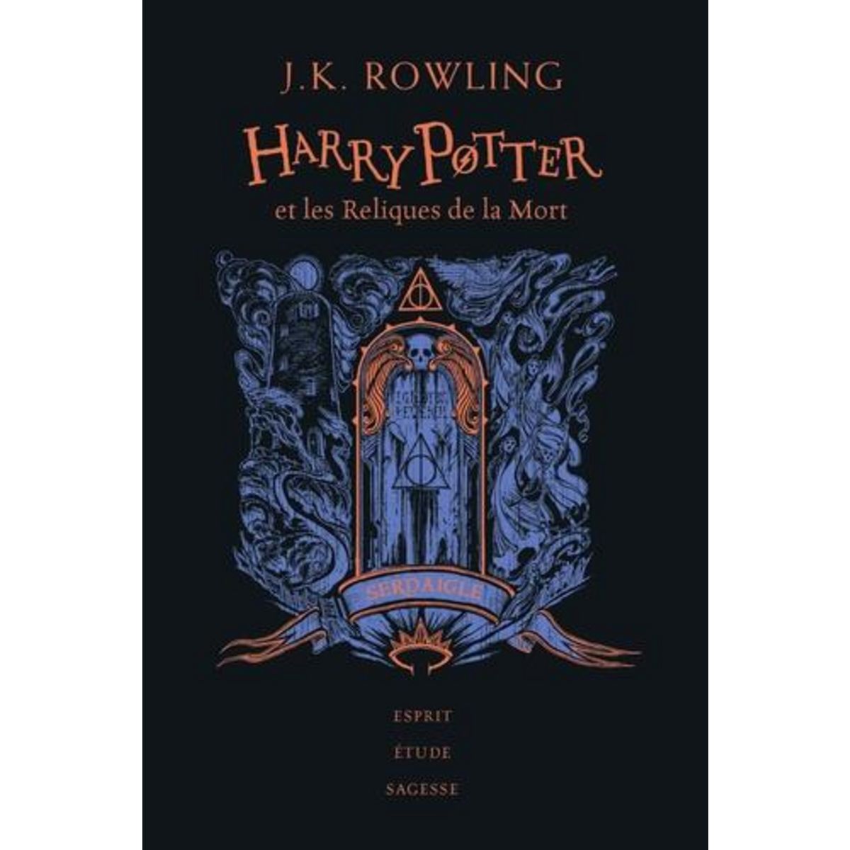HARRY POTTER TOME 7 : HARRY POTTER ET LES RELIQUES DE LA MORT. (SERDAIGLE), EDITION COLLECTOR, Rowling J.K.