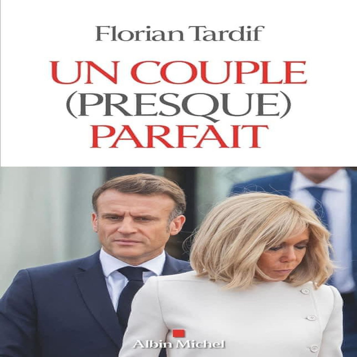 UN COUPLE (PRESQUE) PARFAIT, Tardif Florian
