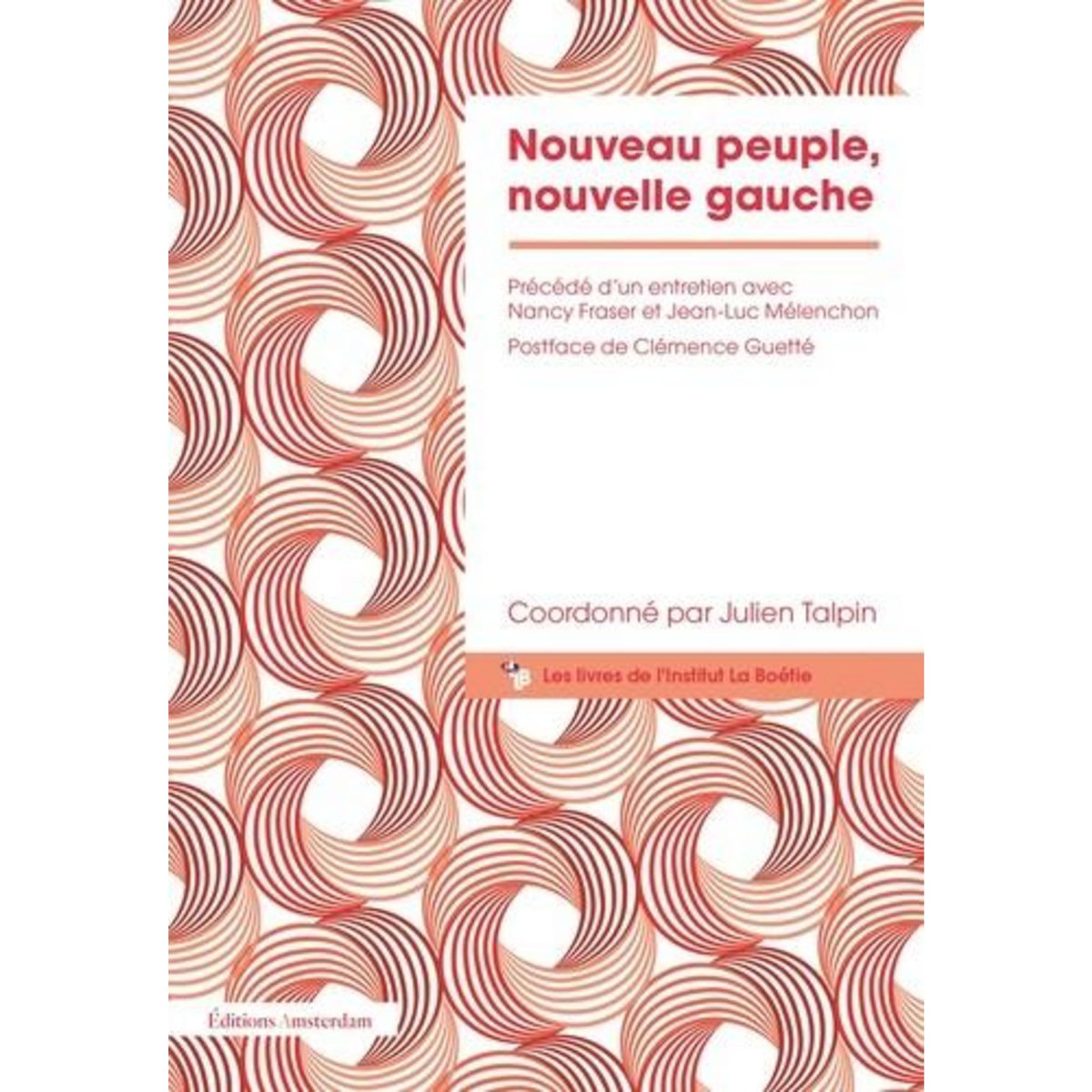 NOUVEAU PEUPLE, NOUVELLE GAUCHE, Talpin Julien