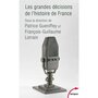  LES GRANDES DECISIONS DE L'HISTOIRE DE FRANCE, Gueniffey Patrice