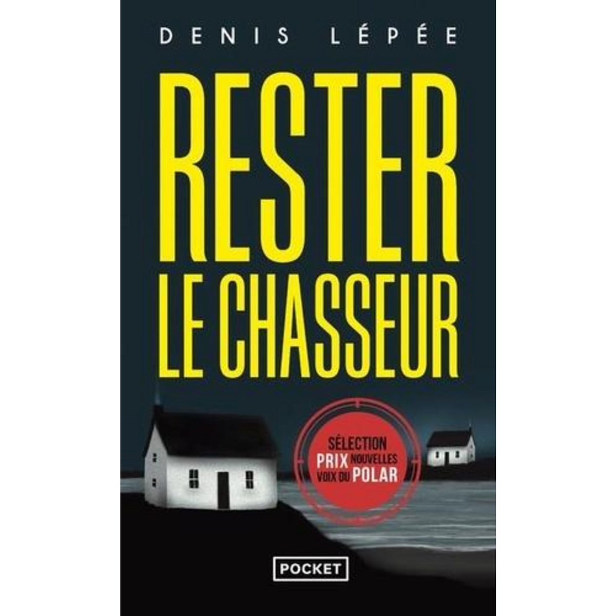 RESTER LE CHASSEUR, Lépée Denis