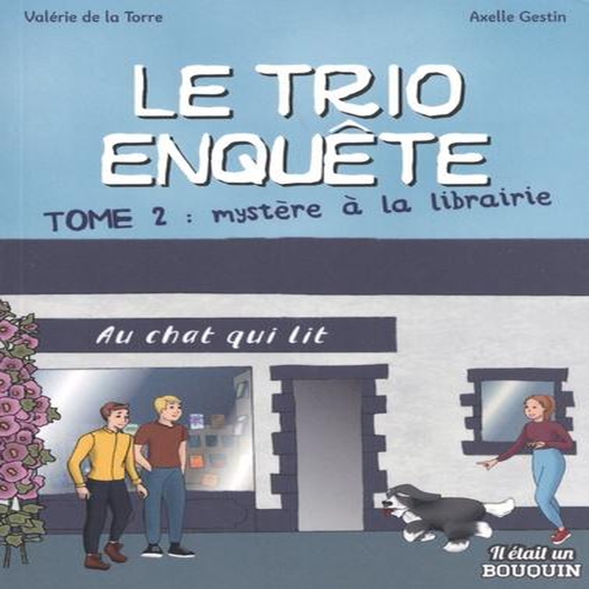 LE TRIO ENQUETE TOME 2 : MYSTERE A LA LIBRAIRIE [ADAPTE AUX DYS], La Torre Valérie de