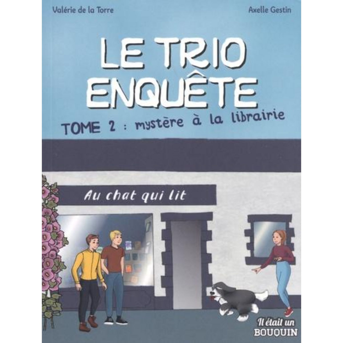 LE TRIO ENQUETE TOME 2 : MYSTERE A LA LIBRAIRIE [ADAPTE AUX DYS], La Torre Valérie de