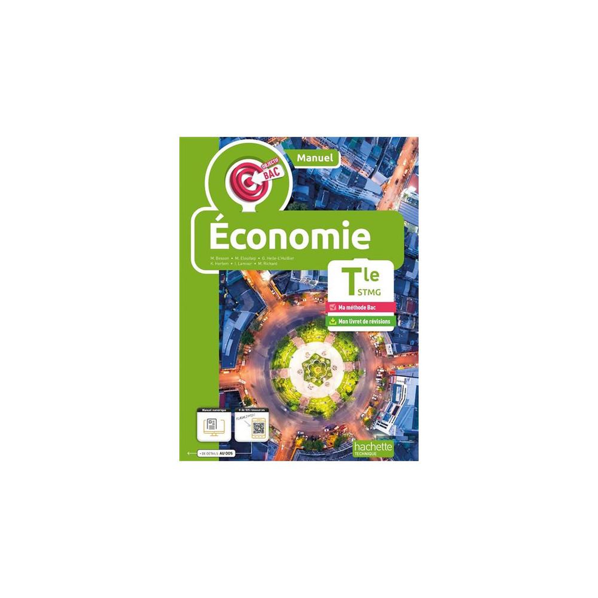 HACHETTE Manuel Objectif Bac Économie Terminale STMG (édition 2024) : méthode, révisions et ressources numériques