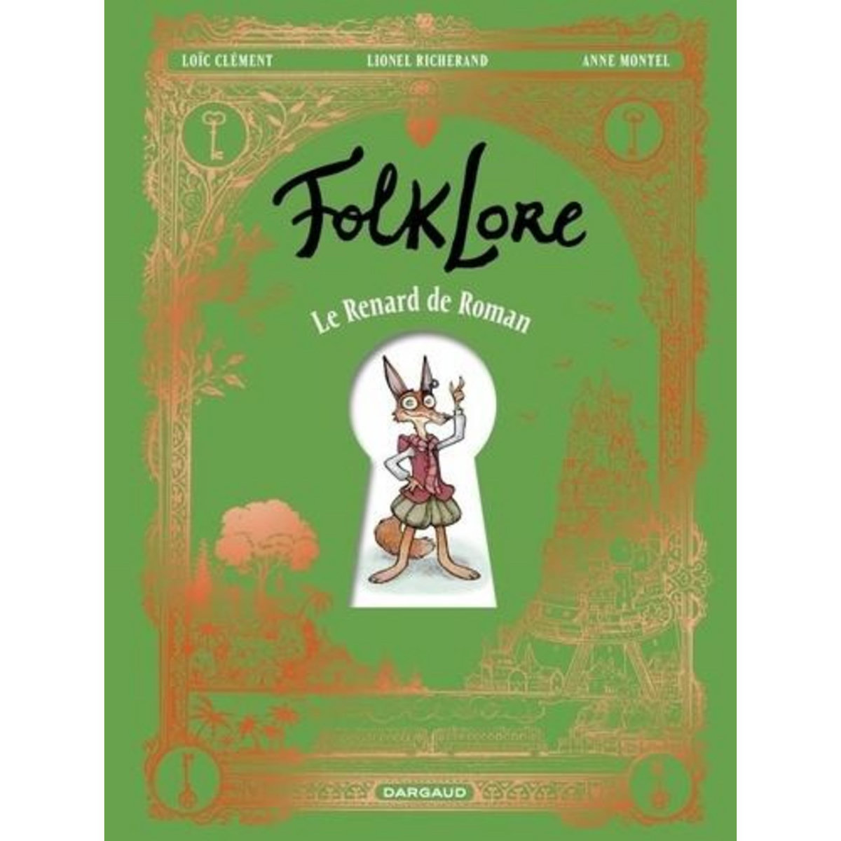 FOLKLORE : LE RENARD DE ROMAN, Clément Loïc