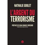 L'ARGENT DU TERRORISME, Goulet Nathalie
