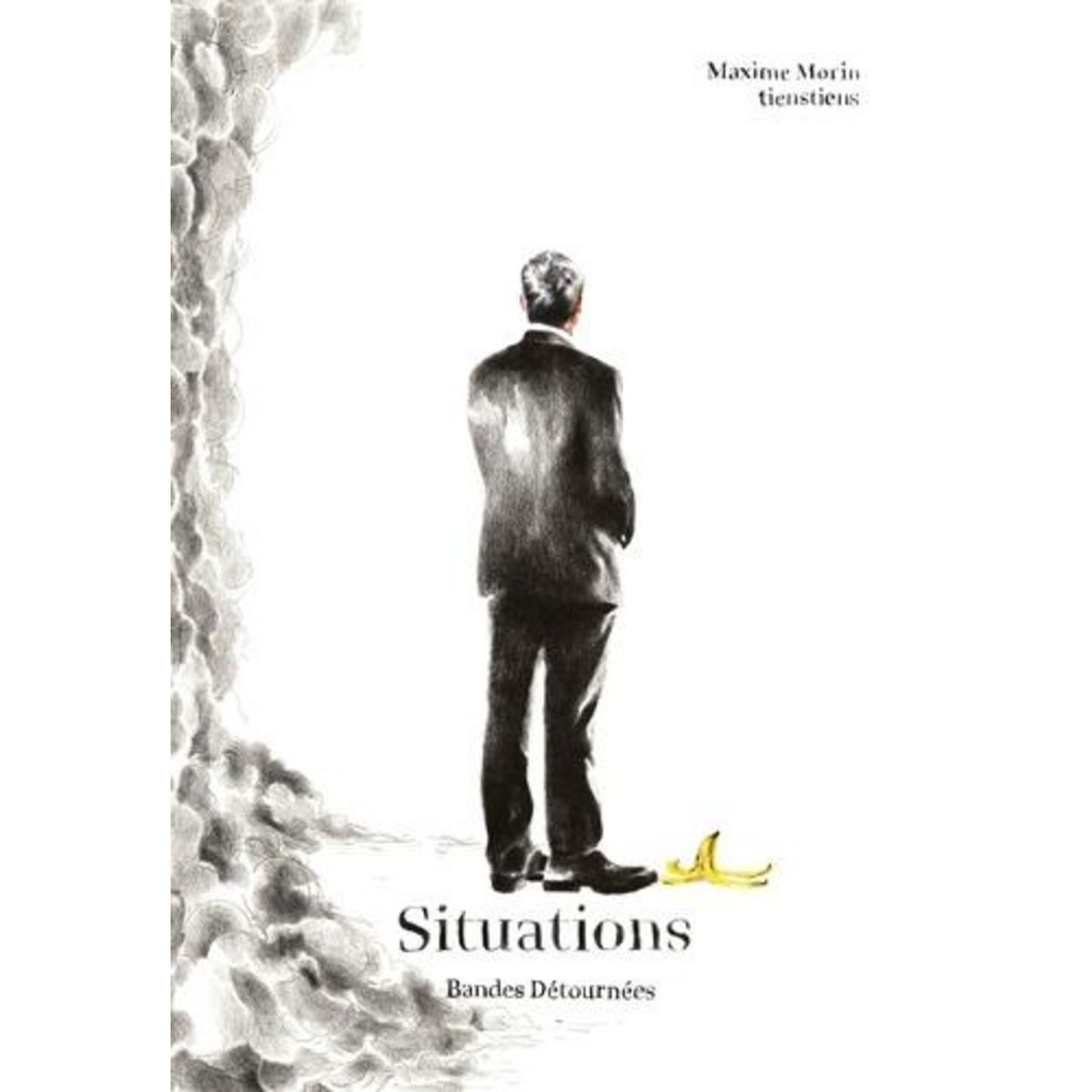 SITUATIONS, Morin Maxime