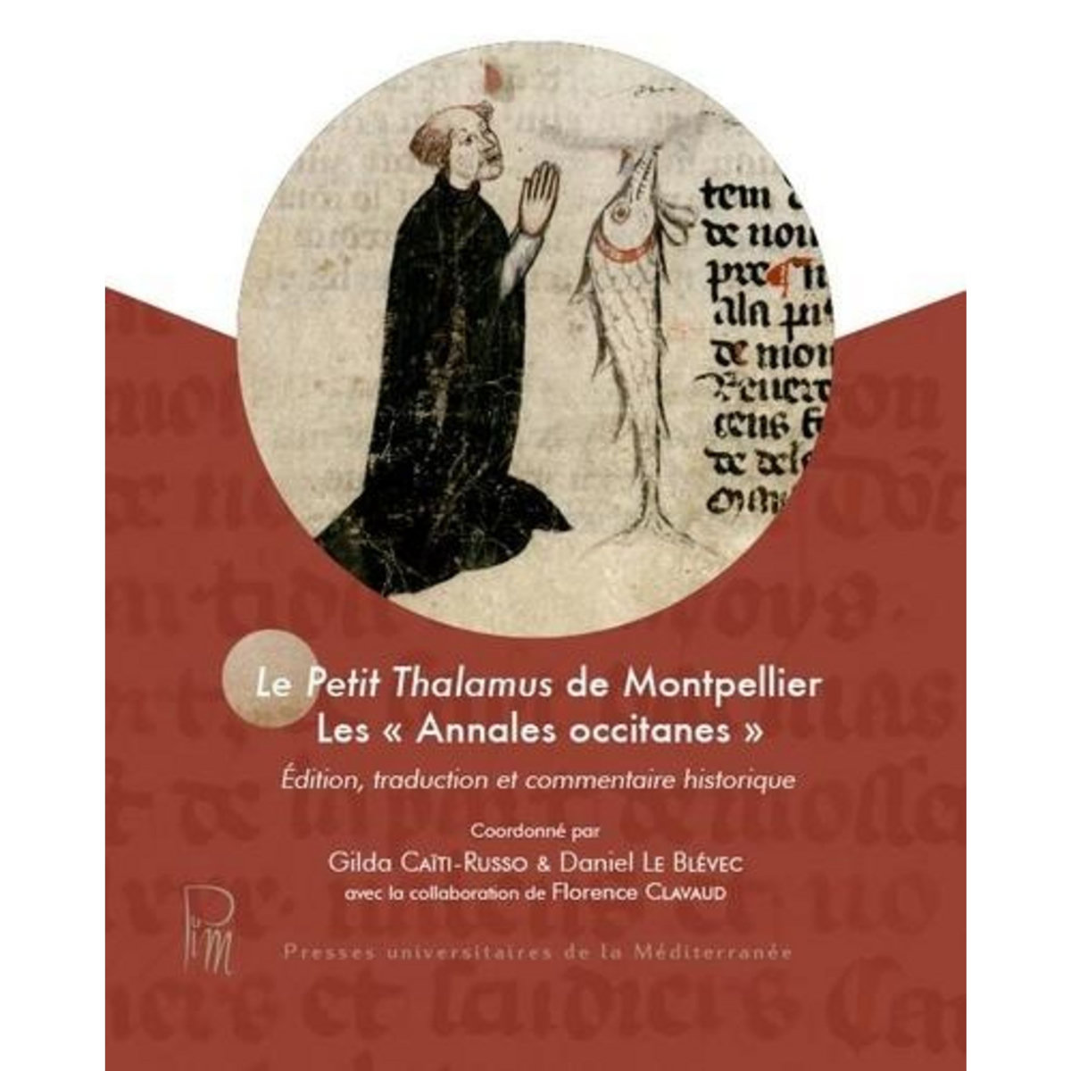 LE PETIT THALAMUS DE MONTPELLIER. LES  ANNALES OCCITANES , Caïti-Russo Gilda