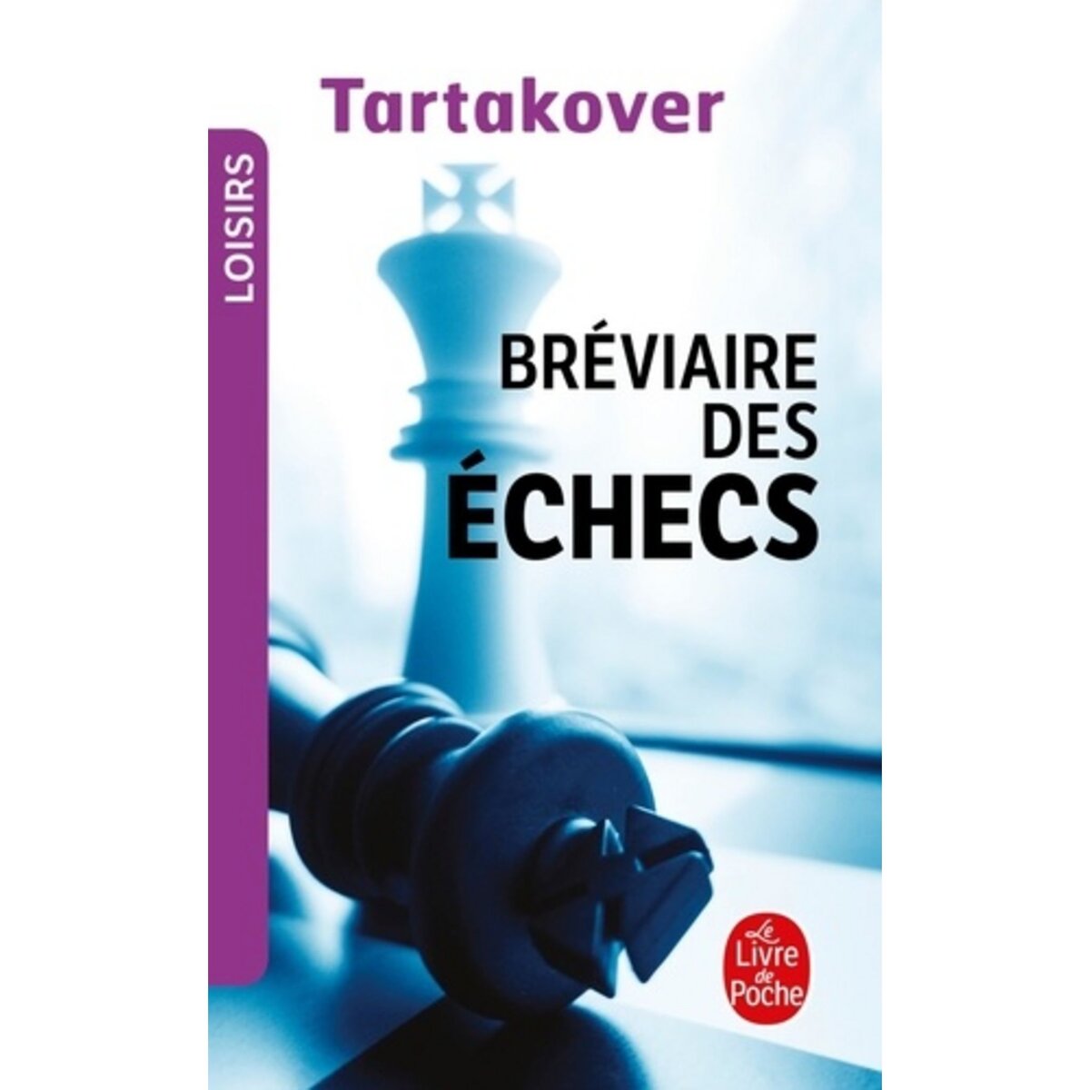  BREVIAIRE DES ECHECS, Tartakover Xavier