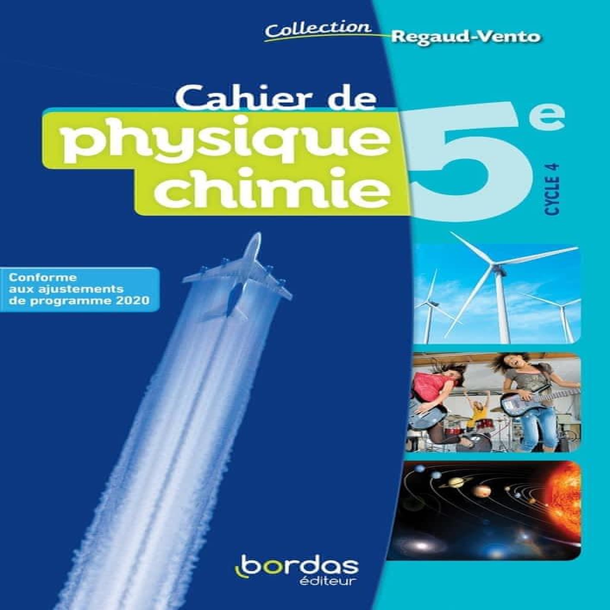 CAHIER DE PHYSIQUE CHIMIE 5E. EDITION 2021, Regaud Denis