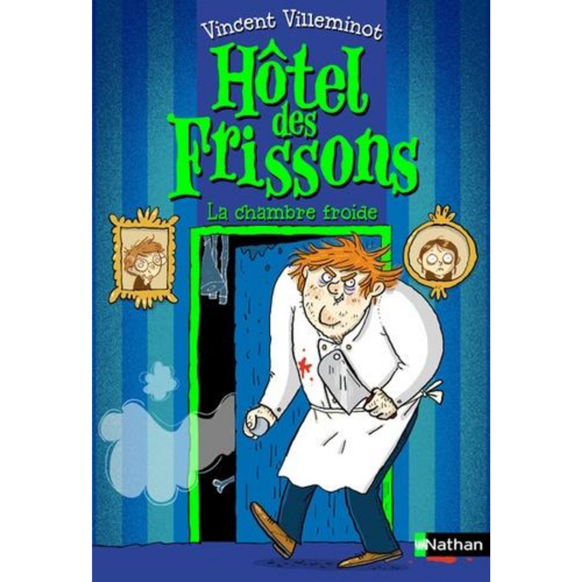 HOTEL DES FRISSONS TOME 2 : LA CHAMBRE FROIDE, Villeminot Vincent