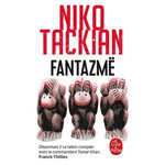 FANTAZME, Tackian Niko