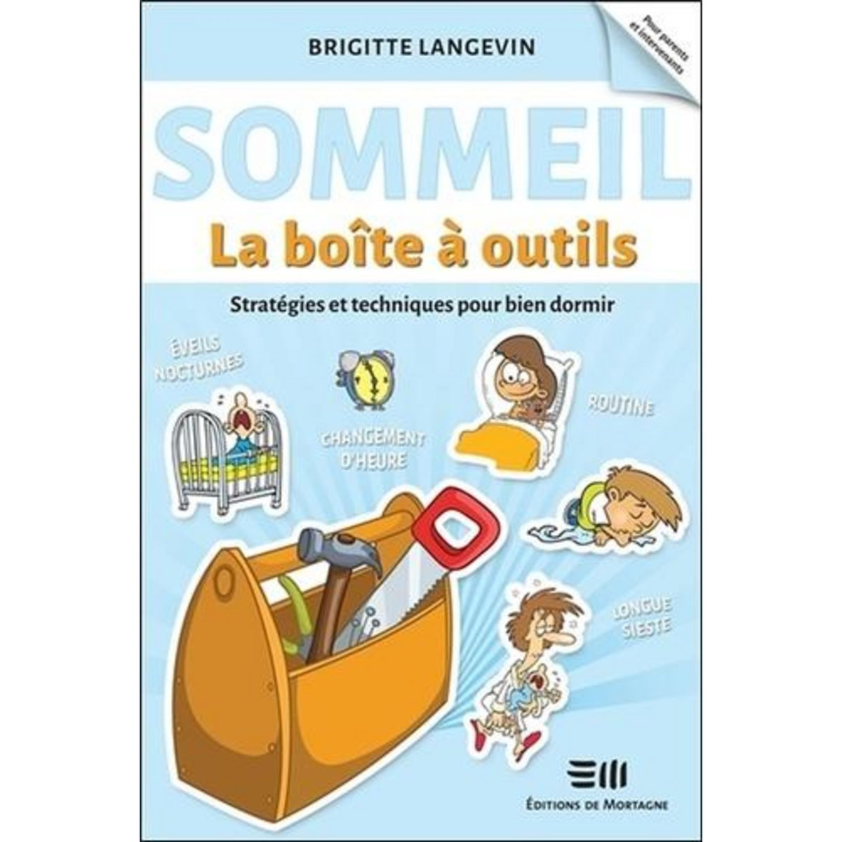 SOMMEIL. STRATEGIES ET TECHNIQUES POUR BIEN DORMIR, Langevin Brigitte