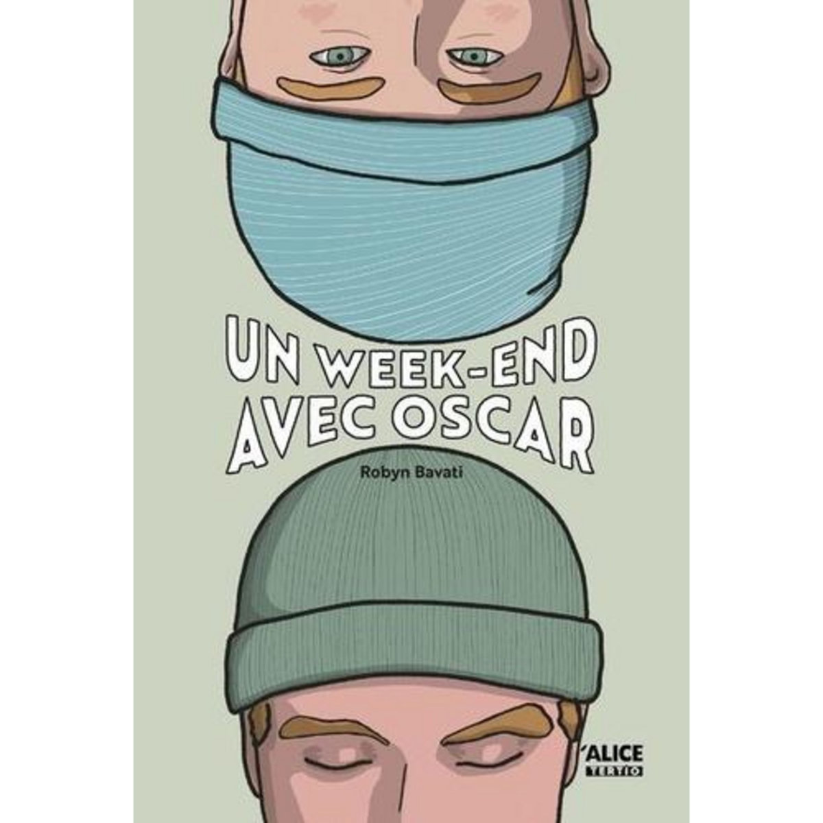 UN WEEK-END AVEC OSCAR, Bavati Robyn