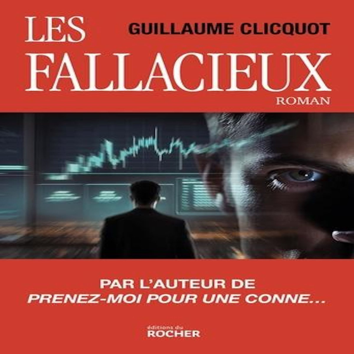 LES FALLACIEUX, Clicquot Guillaume