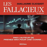 LES FALLACIEUX, Clicquot Guillaume