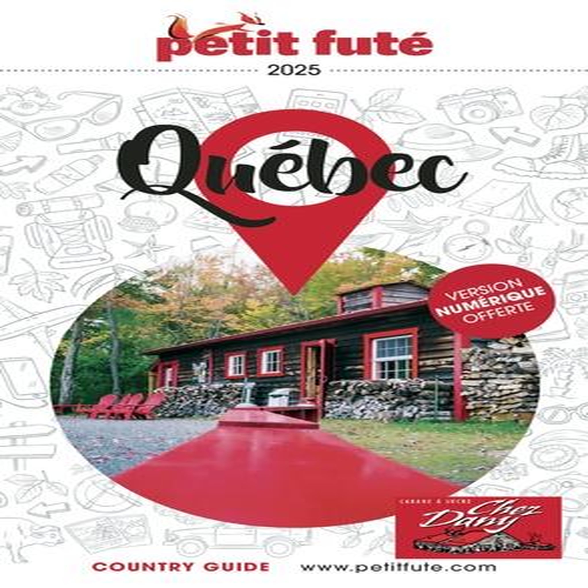 PETIT FUTE QUEBEC. EDITION 2025, Petit Futé