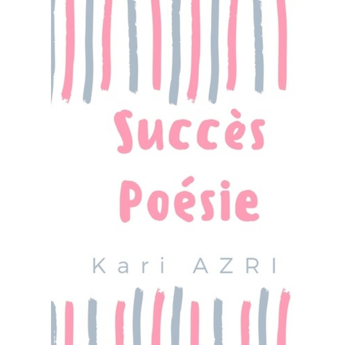  SUCCES POESIE, Azri Kari