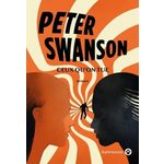 CEUX QU'ON TUE, Swanson Peter