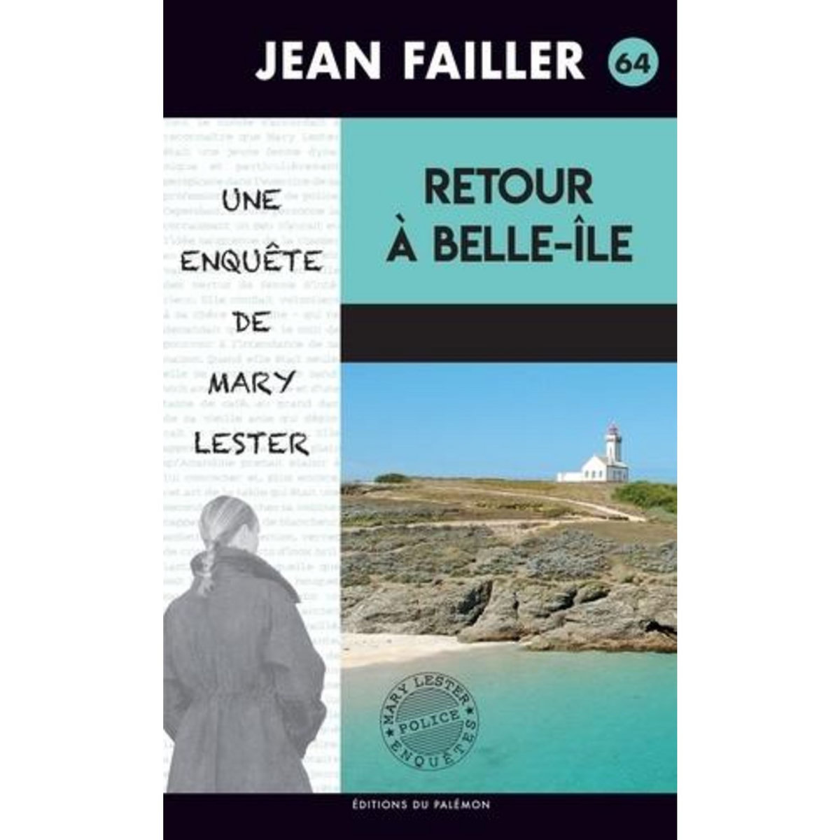 UNE ENQUETE DE MARY LESTER TOME 64 : RETOUR A BELLE-ILE, Failler Jean
