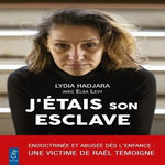 J'ETAIS SON ESCLAVE, Hadjara Lydia