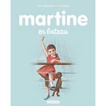 MARTINE TOME 10 : MARTINE EN BATEAU, Delahaye Gilbert