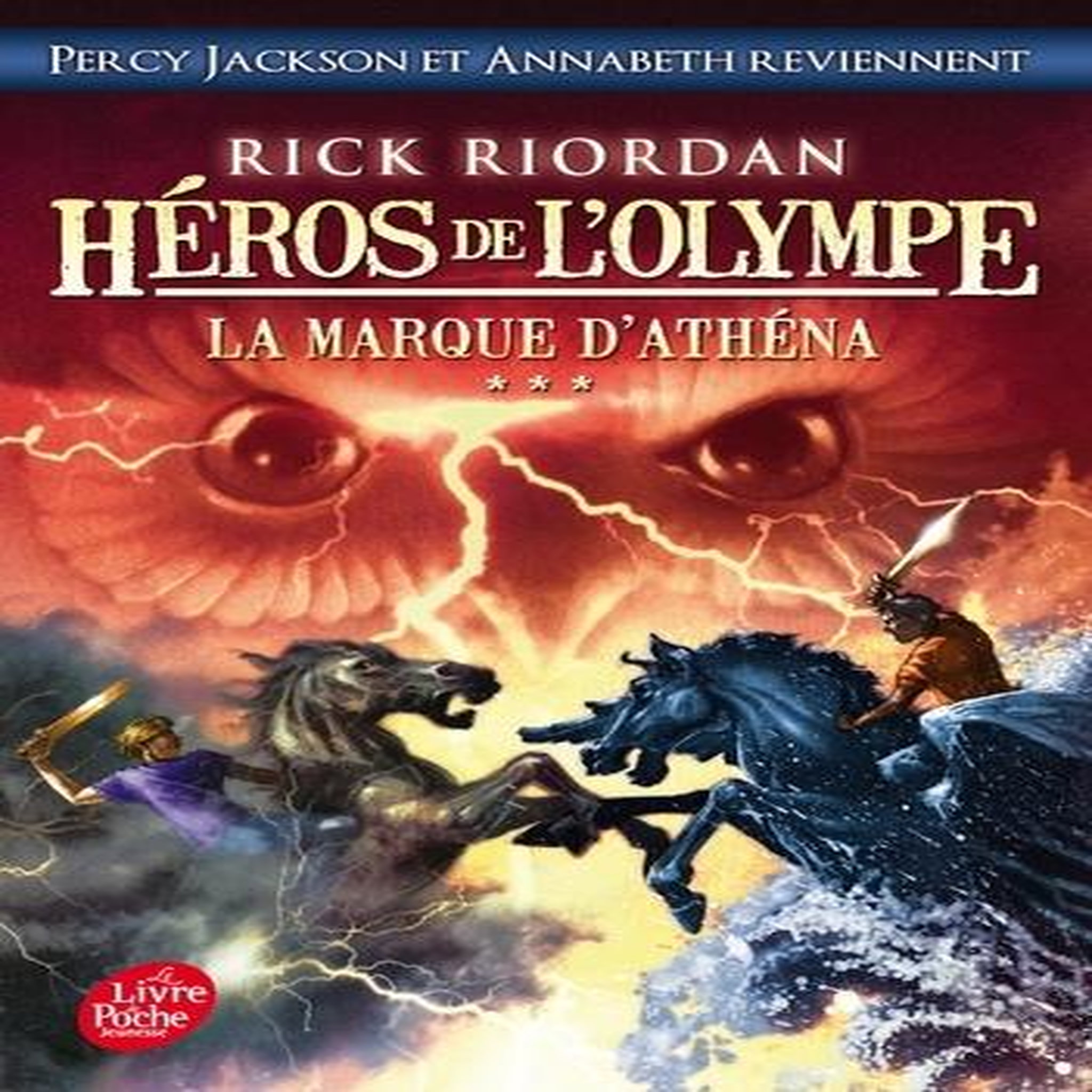 HEROS DE L'OLYMPE TOME 3 : LA MARQUE D'ATHENA, Riordan Rick