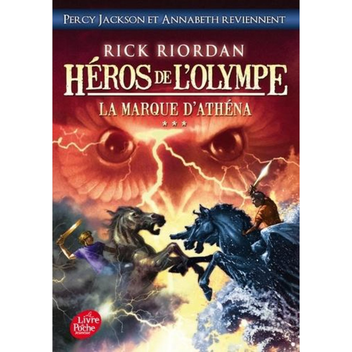 HEROS DE L'OLYMPE TOME 3 : LA MARQUE D'ATHENA, Riordan Rick